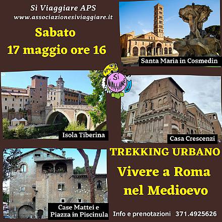 Trekking urbano. vivere a roma nel medioevo